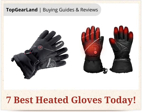 Best Battery Heated Gloves 2022-2023 (Skiing, Snowboarding, Motorcycle Riding)