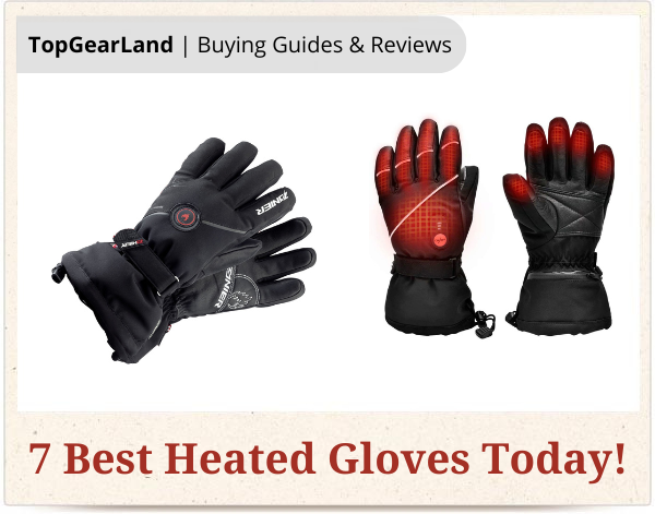 7 Best Heated Gloves For Winter 2024 For Men Women   TopGearLand Buying Guides Reviews 