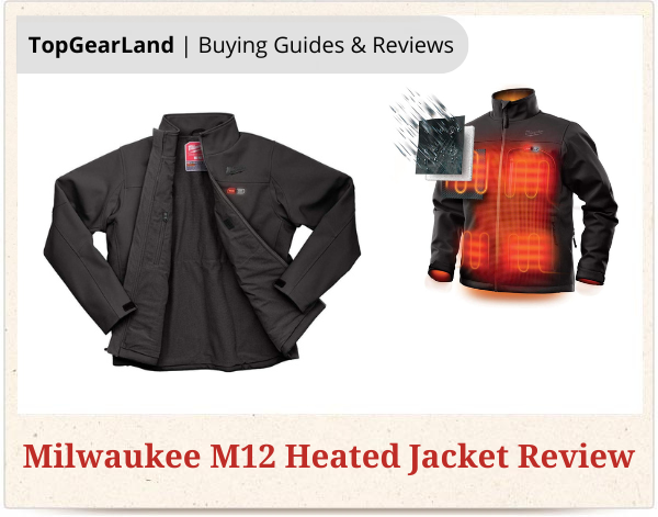 Milwaukee M12 Heated Jacket Review